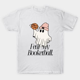 Fear My Boo-ketball T-Shirt